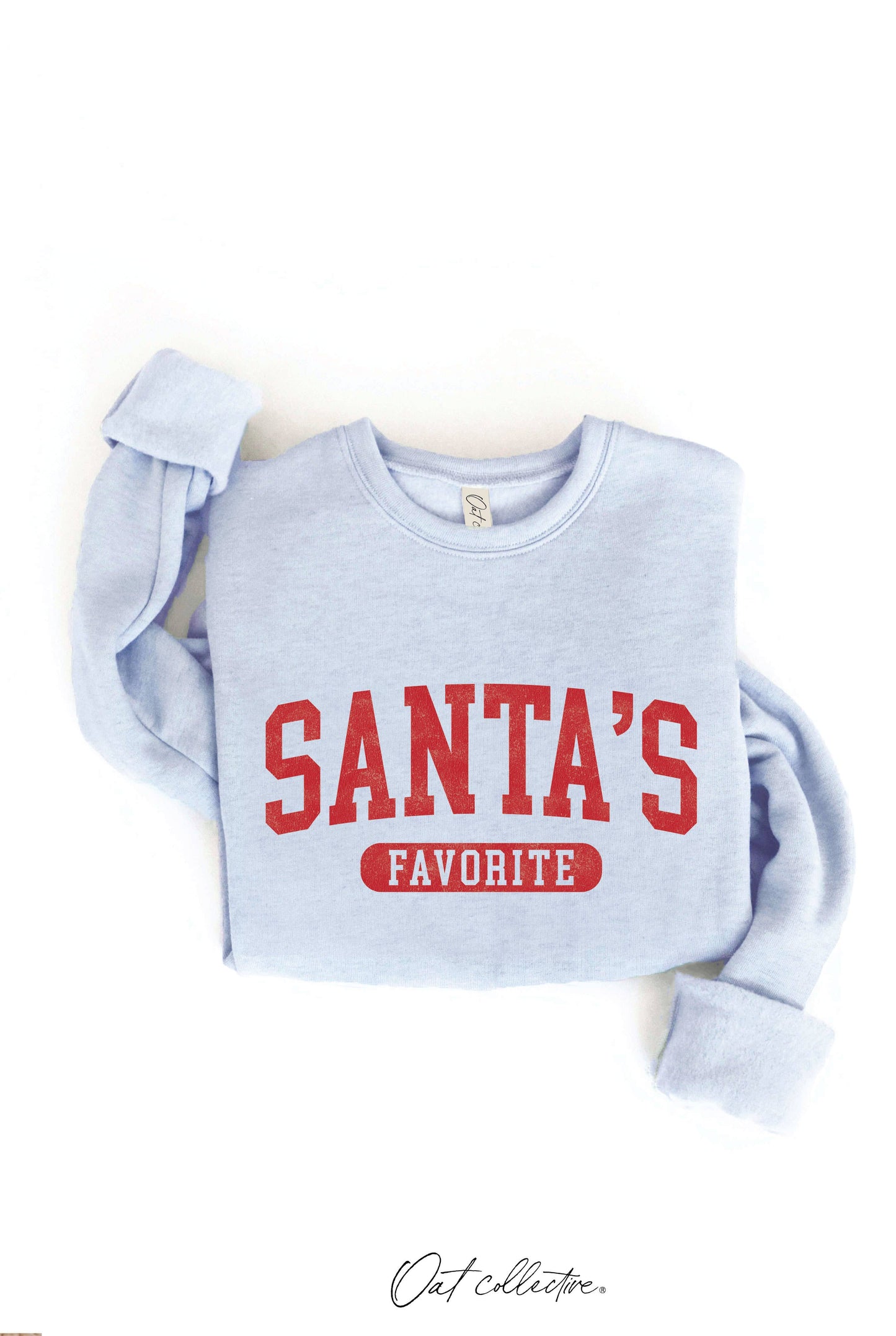 Santa's Favorite Sweatshirt