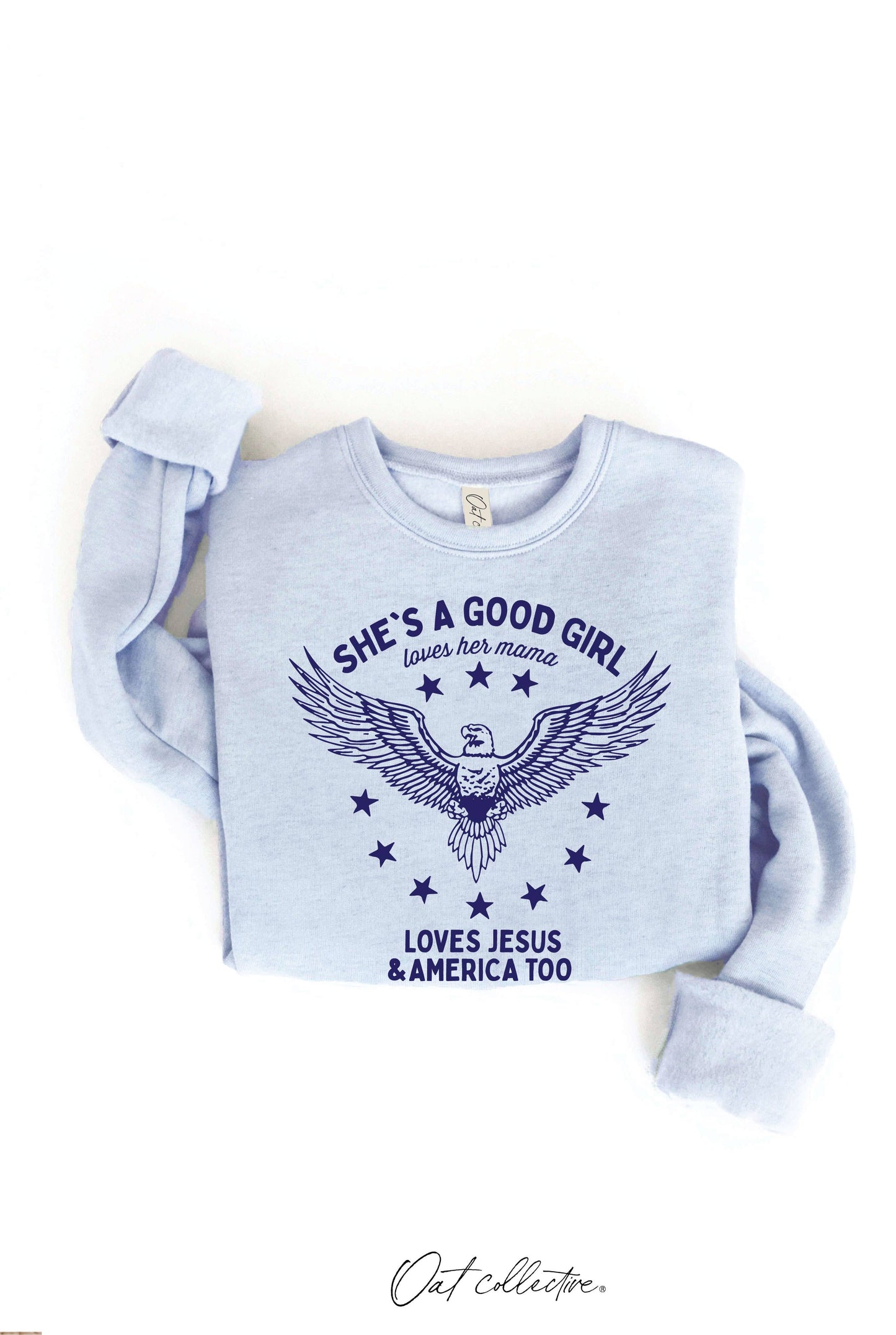 SHE'S A GOOD GIRL Graphic Sweatshirt - Pullover Style