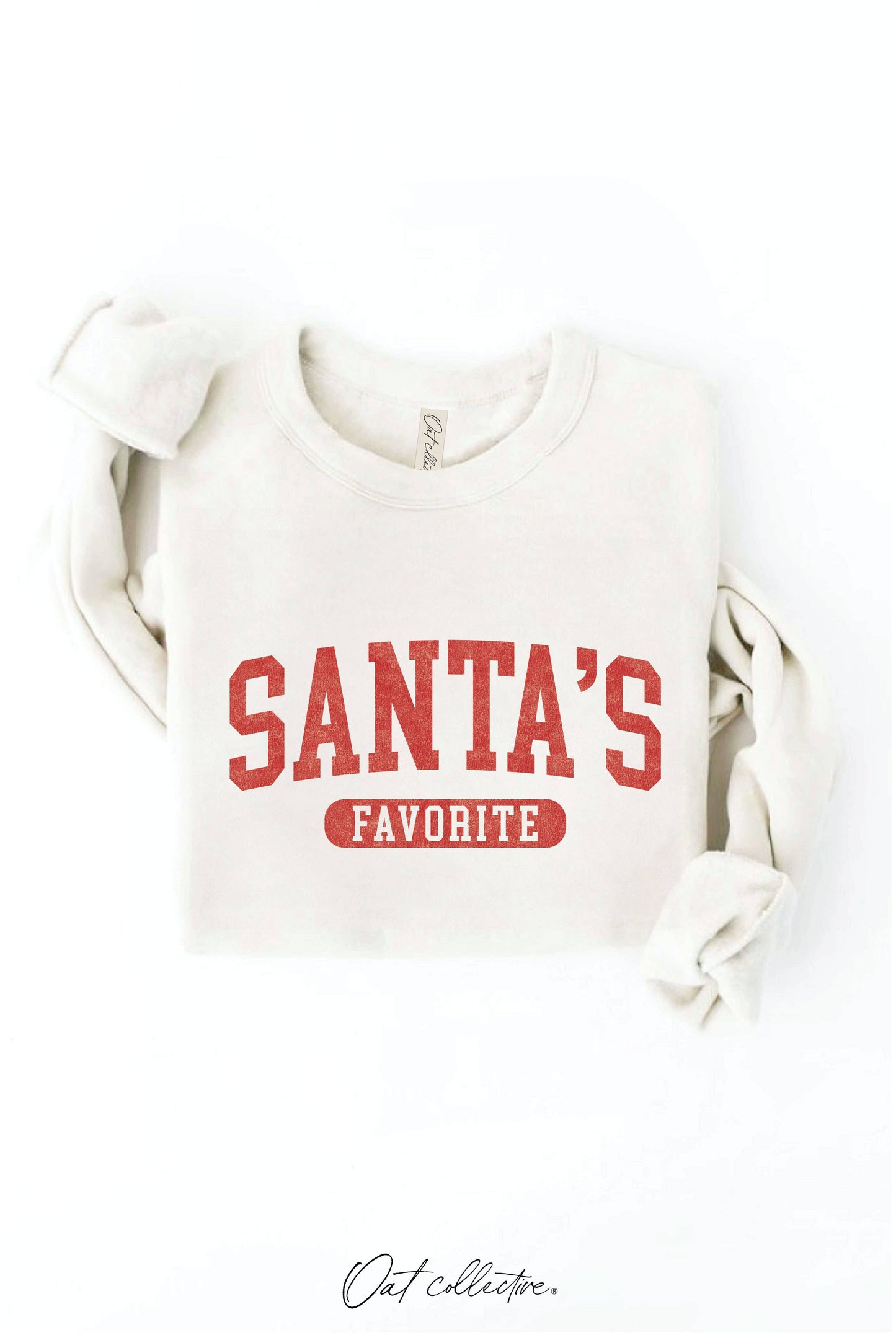 Santa's Favorite Sweatshirt