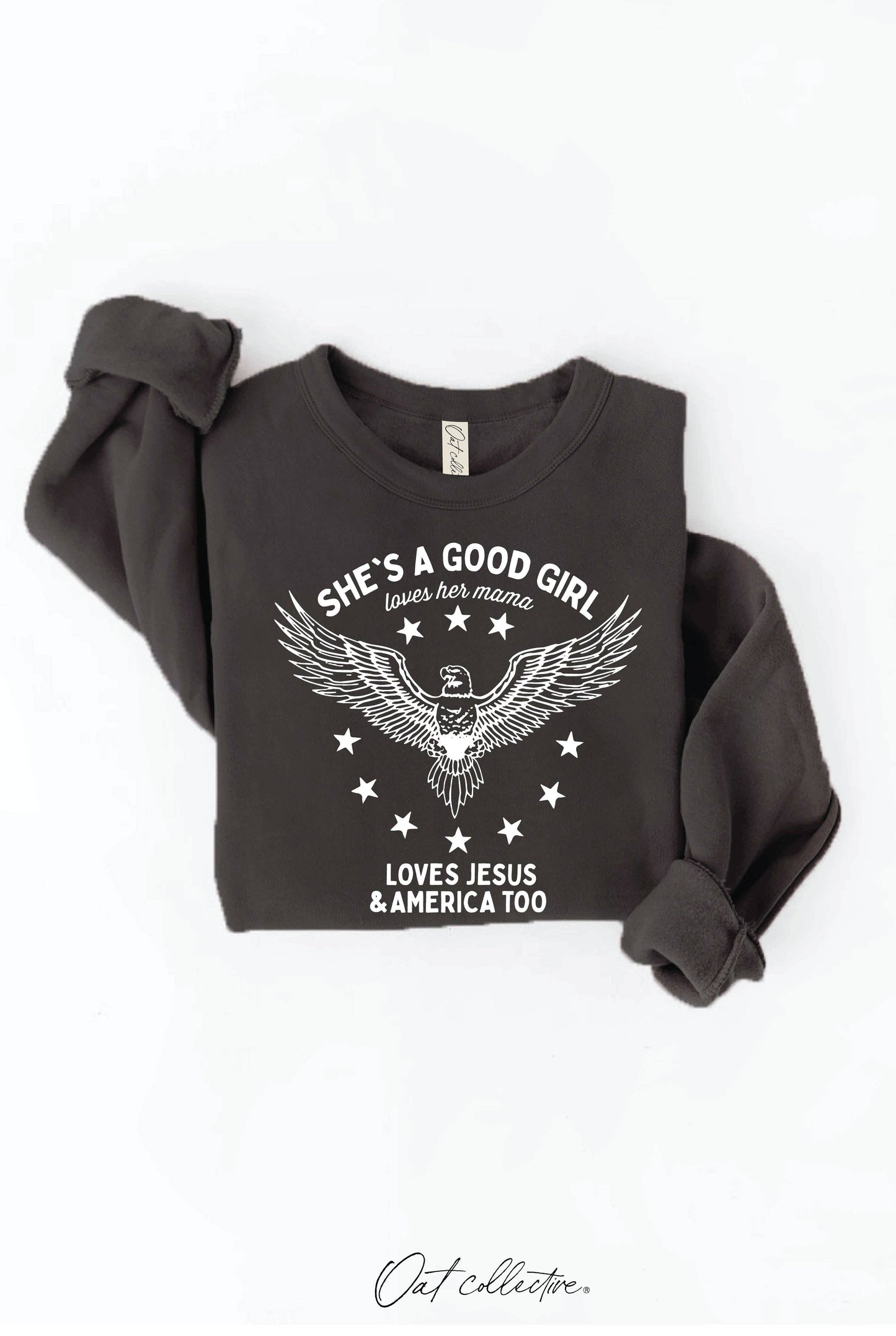 SHE'S A GOOD GIRL Graphic Sweatshirt - Pullover Style