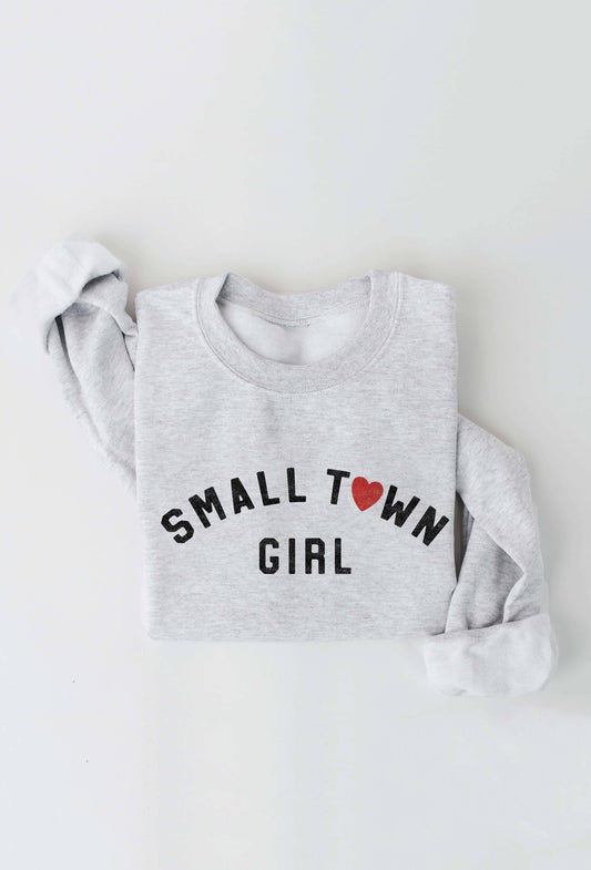 SMALL TOWN GIRL Graphic Sweatshirt