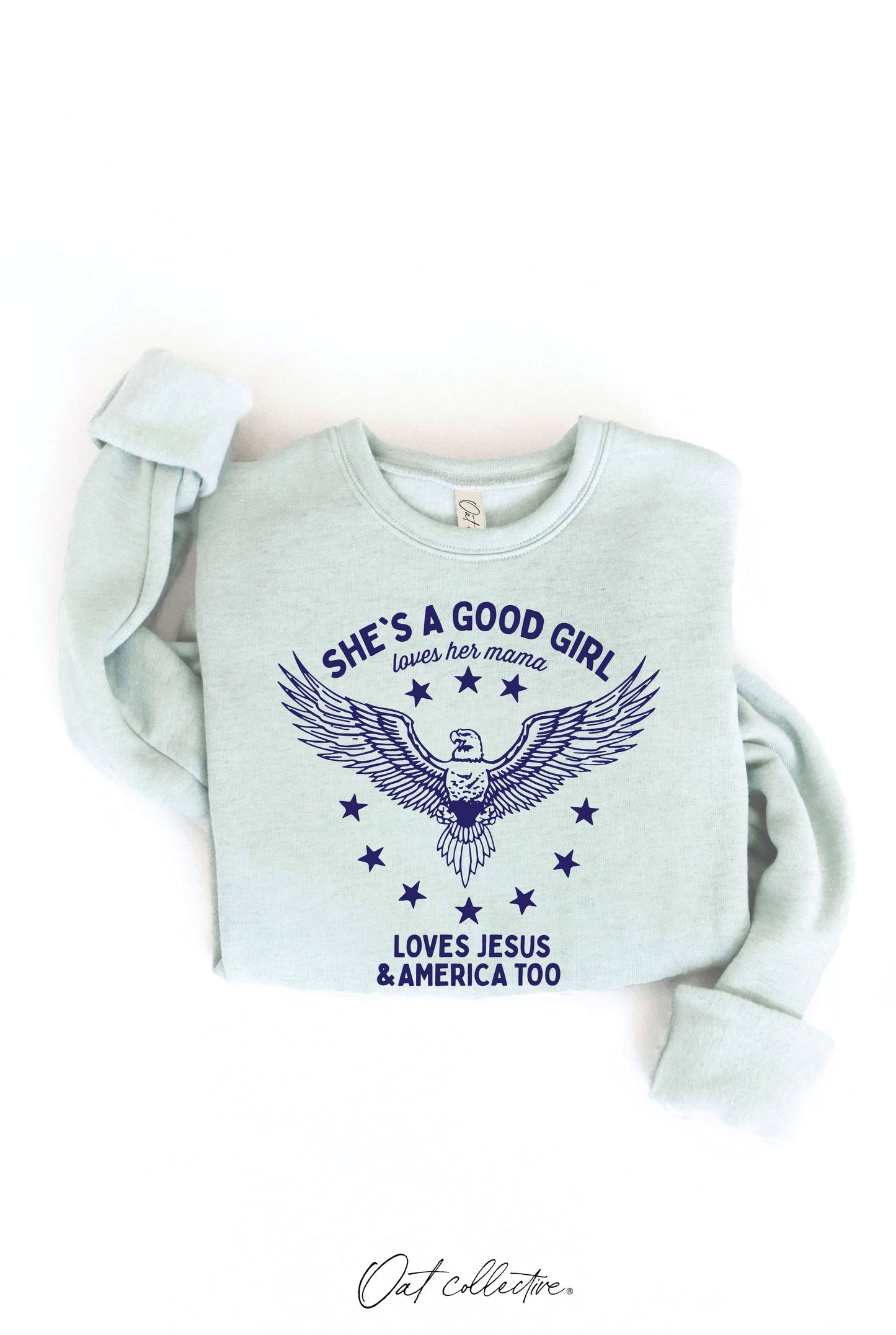 SHE'S A GOOD GIRL Graphic Sweatshirt - Pullover Style