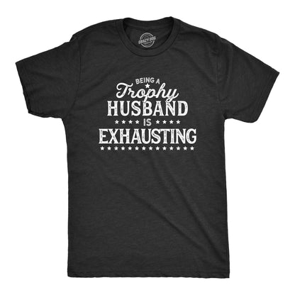 Being A Trophy Husband Is Exhausting