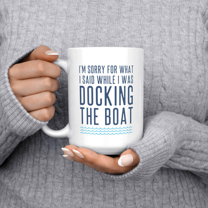 Funny Boating Mug 15oz Lake Mug