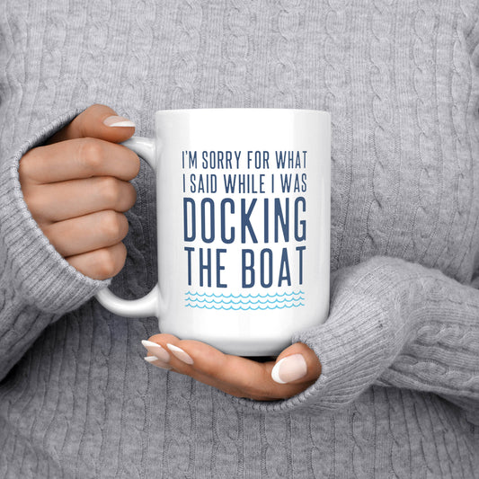 Funny Boating Mug 15oz Lake Mug
