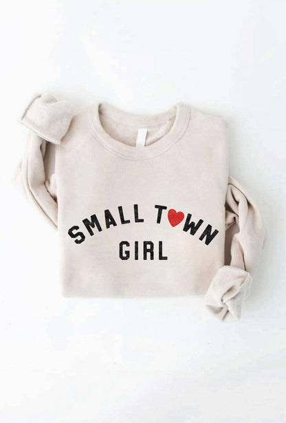 SMALL TOWN GIRL Graphic Sweatshirt