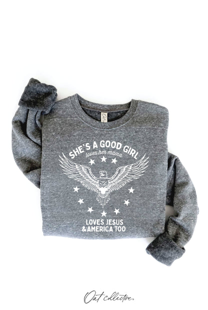 SHE'S A GOOD GIRL Graphic Sweatshirt - Pullover Style