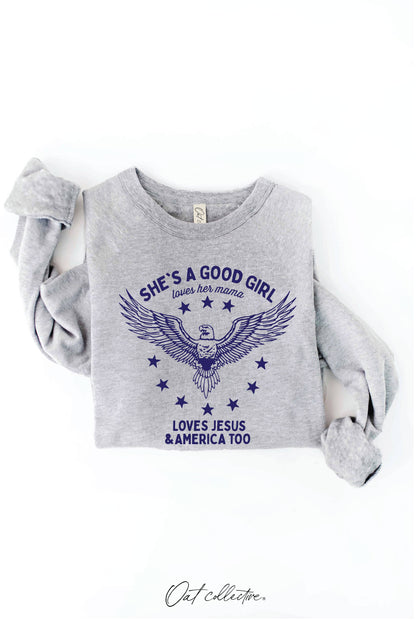 SHE'S A GOOD GIRL Graphic Sweatshirt - Pullover Style