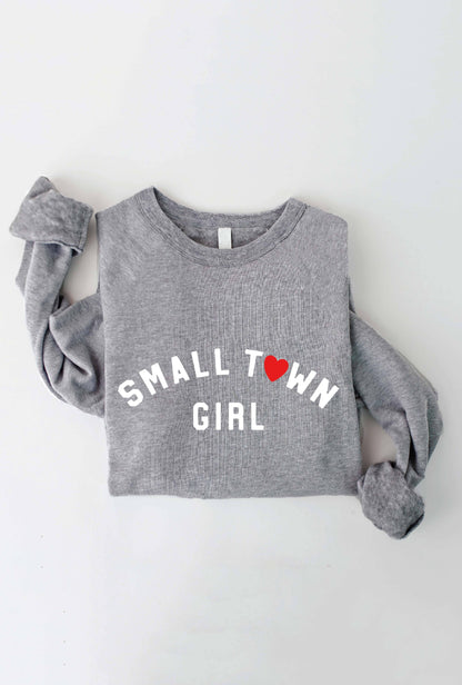 SMALL TOWN GIRL Graphic Sweatshirt