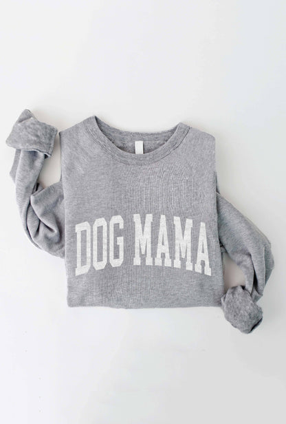 Dog Mama Sweatshirt