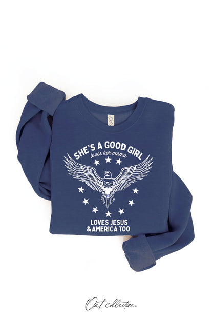 SHE'S A GOOD GIRL Graphic Sweatshirt - Pullover Style
